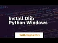 install dlib python windows
