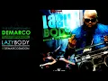 Demarco & Hotta Maestro - Lazy Body - Bruk Bakkle Riddim - Aug 2013