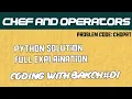 Codechef Problem Chef and Operators Solution Relational operators in Python Bakchod Coders