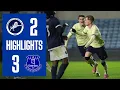 Lagu LAST-GASP drama as Everton win five-goal thriller at Millwall! | FA YOUTH CUP HIGHLIGHTS 🏆
