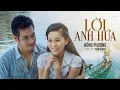 Lagu LỜI ANH HỨA - HỒNG PHƯỢNG | MV OFFICIAL | Anh cười mà sao giọt nước mắt tôi rơi 🥲🥲🥲