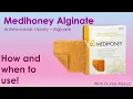 Medihoney Alginate Everything you need to know