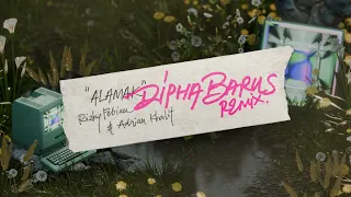 Rizky Febian & Adrian Khalif - Alamak (Dipha Barus Remix) (Official Lyric Video)