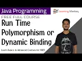 Run Time Polymorphism or Dynamic Binding Lesson 66 Java Programming Learning Monkey