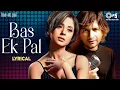 Download Lagu Bas Ek Pal Song - Lyrical | KK | Urmila Matondkar | Hindi Romantic Song | Dominique Cerejo