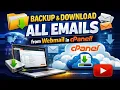 How to backup and download all the emails from your webmail account in cPpanel