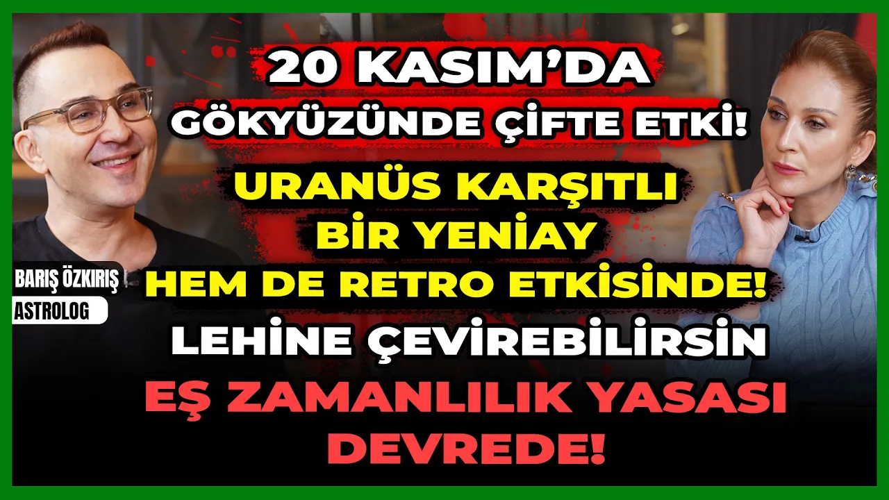 20 Kasım’da Gökyüzünde Çifte Etki! Uranüs Karşıtlı Bir Yeniay Hem de Retro Etkisinde!