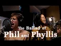 Download Lagu The Ballad of Phil and Phyllis - Oliver Richman, Joy Woods, Grant Steller (Official Video)