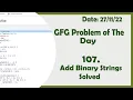 Add Binary Strings C GFG Daily Problem