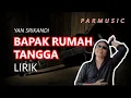 Download Lagu BAPAK RUMAH TANGGA YAN SRIKANDI LIRIK