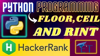 Floor Ceil And Rint in Hindi NumPy HackerRank Python Programming Rajnish Chaurasia