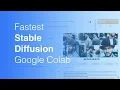 Easy and Fast Stable Diffusion on Google Colab