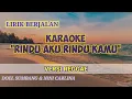 Download Lagu RINDU AKU RINDU KAMU - DOEL SUMBANG || KARAOKE VERSI REGGAE