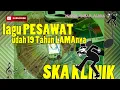 Download Lagu pesawat - rollingdoor (ska klinik) lagu lama, rasa baru