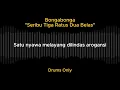 Bongabonga - Seribu Tiga Ratus Dua Belas (Drums Only + Lyrics)