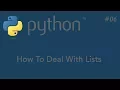 06-Python Tutorial - How To Deal With Lists