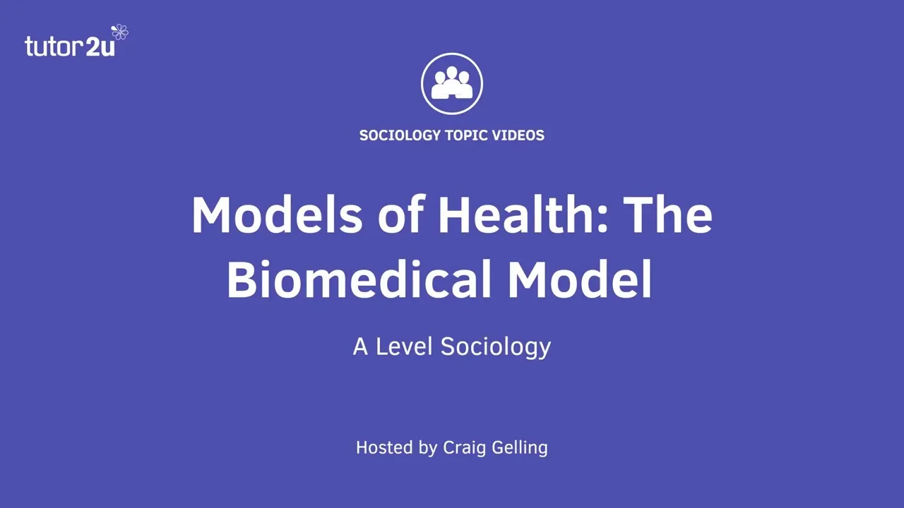 Biomedical Model of Health | Health | AQA A-Level Sociology