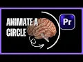 How to Animate a Circle in Premiere Pro Using the Clock Wipe Effect