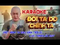 Download Lagu ĐỜI TA DO CHÍNH TA - KARAOKE CÓ BÈ | Một Mình Ta Bao Năm Trôi Đi Lúc Thịnh Lúc Suy | Đoàn Lâm