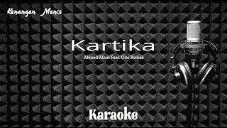 Download Ahmad Albar Feat. Gito Rollies - KARTIKA - Karaoke tanpa vocal MP3