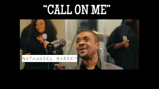call on me nathaniel bassey