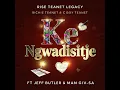 Ke Ngwadisitje (feat. Jeff Butler & Man Giv-Sa)