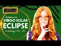 Download Lagu VIRGO SOLAR ECLIPSE 2025 + Horoscope Prediction For Every Sign