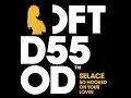So Hooked On Your Lovin (Mousse T.'s Extended Disco Shizzle) - Selace
