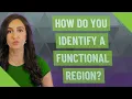 How do you identify a functional region