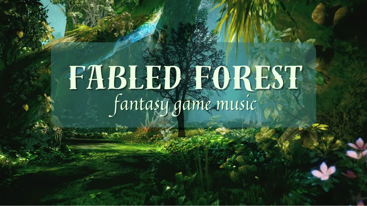 Fabled Forest Fantasy OST