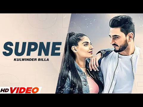 Download MP3 Supne | Full Video | Kulwinder Billa | Dr Zeus | Latest Punjabi Song 2023 | New Punjabi Song 2023