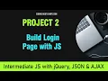 Intermediate Level JS Course with jQuery Project 2 Build a Site Login Page with jS jQuery