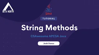 2 7 String Methods CSAwesome APCSA Java