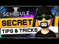 30 TIPS TRICKS You Wish You Knew Earlier in SCHEDULE 1