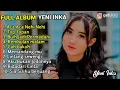 Download Lagu Full Album Yeni Inka  Aca Aca Nehi Nehi,Top Topan