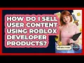 How Do I Sell User Content Using Roblox Developer Products - Open World Tycoons