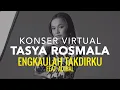 Tasya Rosmala ft. Adibal - Engkaulah Takdirku I Konser Virtual Rapuh Tanpamu