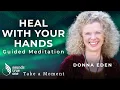 Donna Eden s Five Minute Tapping Solution Take a Moment Guided Meditation