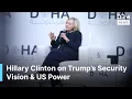 FULL INTERVIEW: Hillary Clinton Breaks Down Trump’s Security Strategy \u0026 Global Power Shifts | AC1G