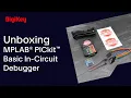 Microchip MPLAB PICkit Basic In-Circuit Debugger - Unboxing DigiKey