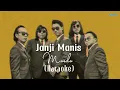 Download Lagu Janji Manis - Masdo | (Karaoke)