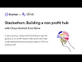 Stackathon - Building a non profit hub