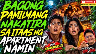 BAGONG PAMILYANG NAKATIRA SA ITAAS NG APARTMENT NAMIN | Kwentong Aswang True Story