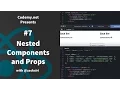 React Nested Components and Props - 007