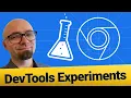 Top 6 Chrome DevTools Experiments You Should Start Using Today