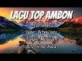 Download Lagu Lagu Ambon Terbaik || PARCUMA (beta susah di rantau)