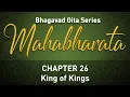 Download Lagu Mahabharata Chapter 26 – King of Kings