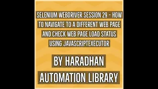 Selenium WebDriver Session 29 - How to navigate to a different page and check Web Page load status