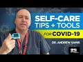 COVID-19 Self-Care Tips and Vital Tools from ICU Physician Dr Andrew Samis