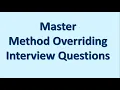 Method overriding interview questions Master the concepts related to overriding